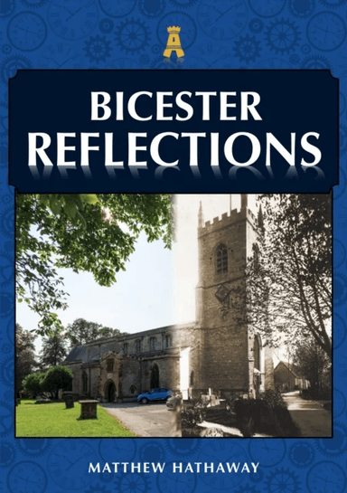 Bicester Reflections av Matthew Hathaway