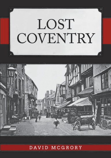 Lost Coventry av David McGrory