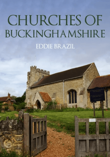 Churches of Buckinghamshire av Eddie Brazil