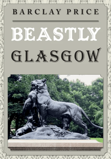 Beastly Glasgow av Barclay Price