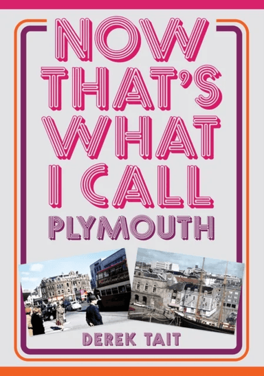 Now That's What I Call Plymouth av Derek Tait