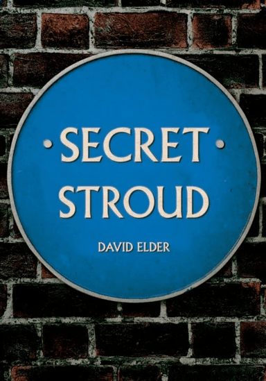 Secret Stroud av David Elder