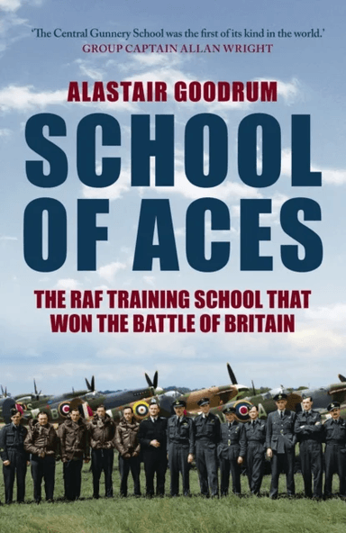 School of Aces av Alastair Goodrum