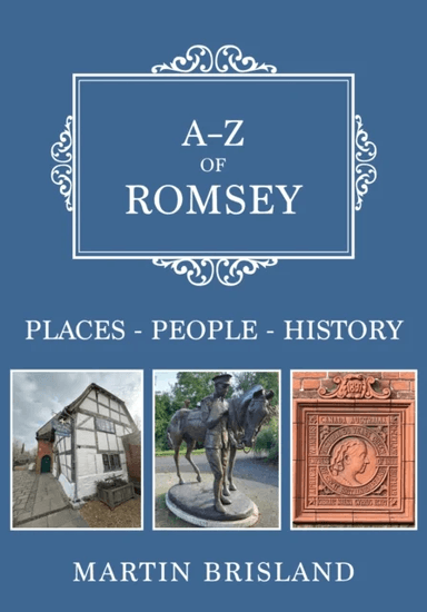 A-Z of Romsey av Martin Brisland