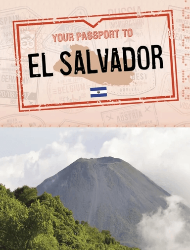 Your Passport to El Salvador av Sarah Cords