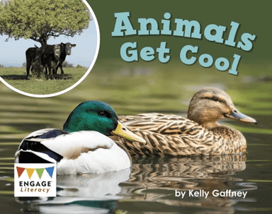 Animals Get Cool av Kelly Gaffney