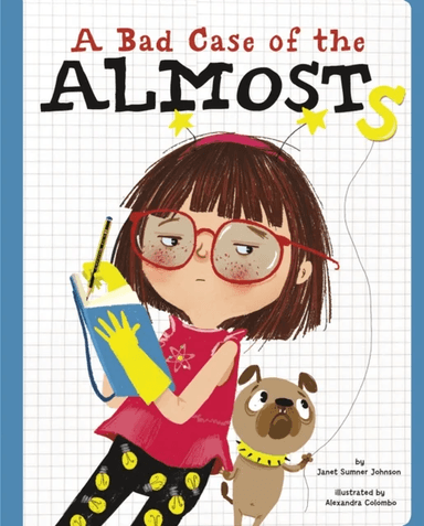 A Bad Case of the Almosts av Janet Sumner Johnson