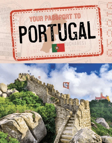 Your Passport to Portugal av Nancy Dickmann