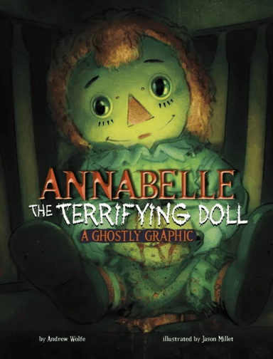 Annabelle the Terrifying Doll av Andrew Wolfe
