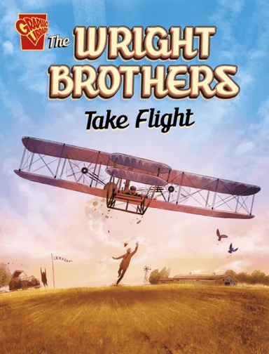 The Wright Brothers Take Flight av Nel Yomtov