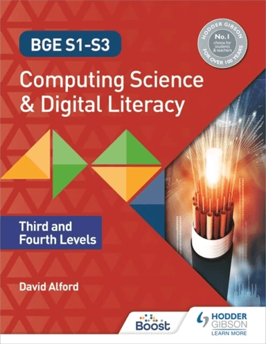 BGE S1-S3 Computing Science and Digital Literacy: Third and Fourth Levels av David Alford