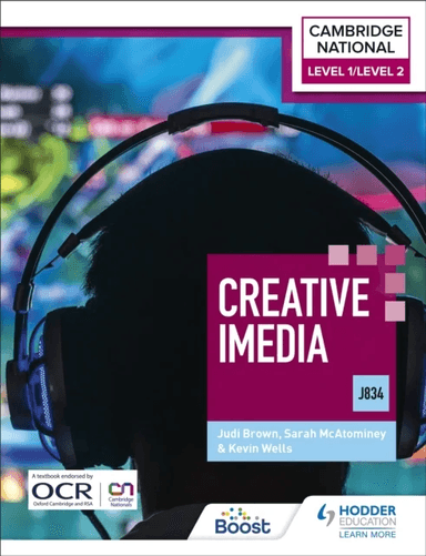 Level 1/Level 2 Cambridge National in Creative iMedia (J834) av Kevin Wells, Sarah McAtominey, Judi Brown