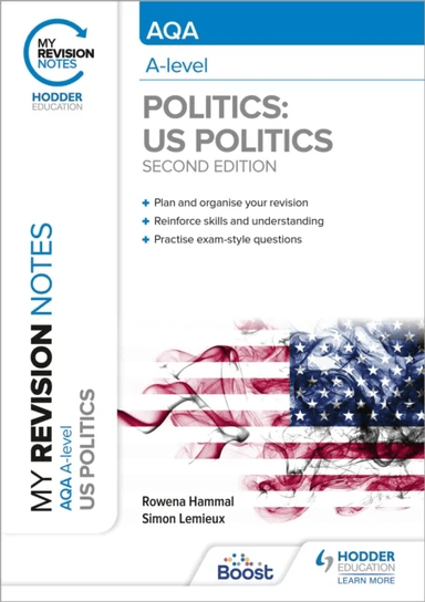 My Revision Notes: AQA A-level Politics: US and Comparative Politics: Second Edition av Rowena Hammal, Simon Lemieux
