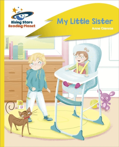 Reading Planet - My Little Sister - Yellow Plus: Rocket Phonics av Anne Glennie