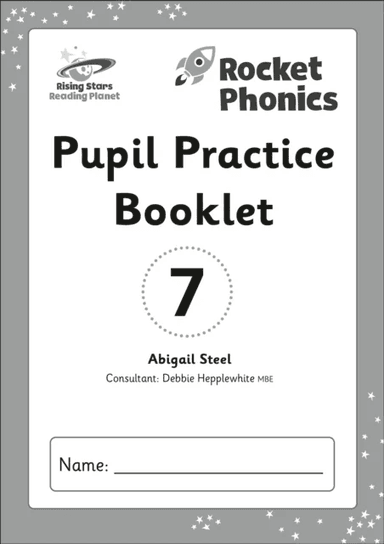 Reading Planet: Rocket Phonics - Pupil Practice Booklet 7 av Abigail Steel