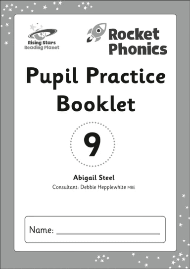 Reading Planet: Rocket Phonics - Pupil Practice Booklet 9 av Abigail Steel
