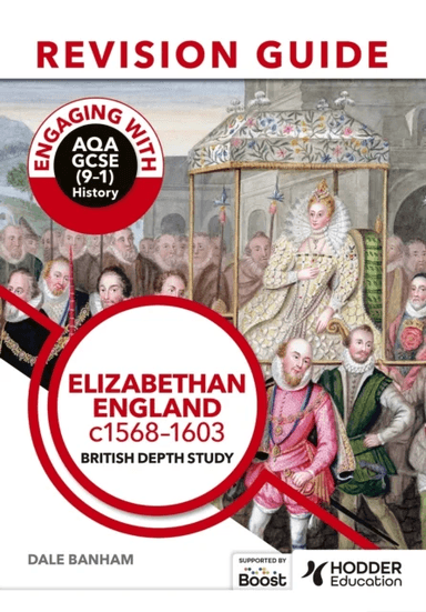 Engaging with AQA GCSE (9¿1) History Revision Guide: Elizabethan England, c1568¿1603 av Dale Banham