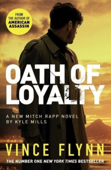 Oath of Loyalty av Vince Flynn, Kyle Mills