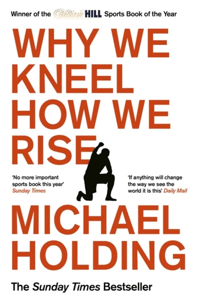 Why We Kneel How We Rise av Michael Holding