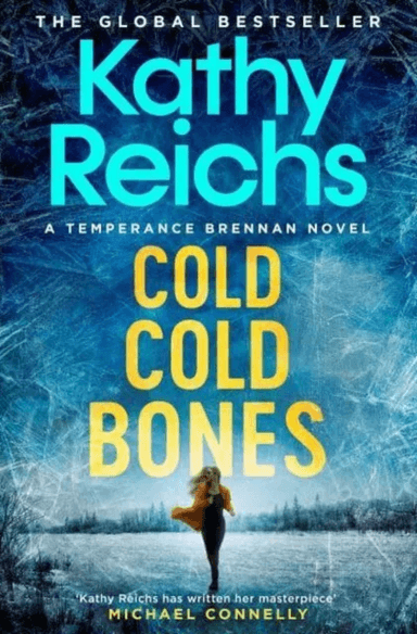 Cold, Cold Bones av Kathy Reichs