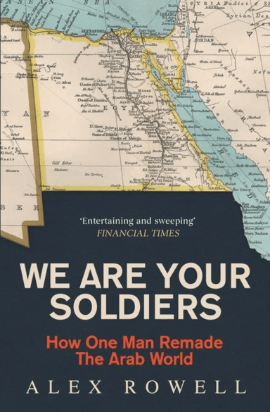 We Are Your Soldiers av Alex Rowell