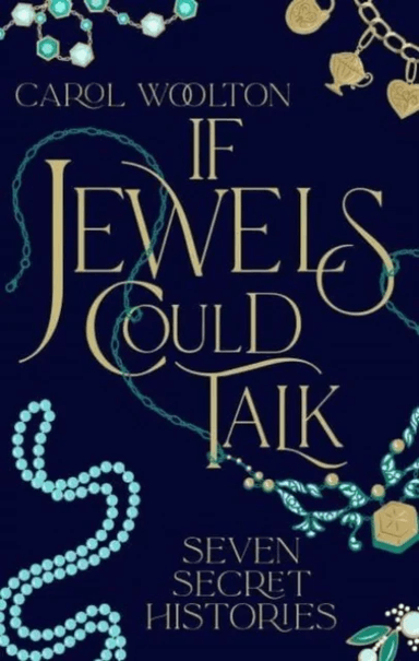 If Jewels Could Talk av Carol Woolton