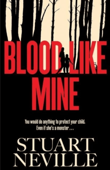 Blood Like Mine av Stuart Neville