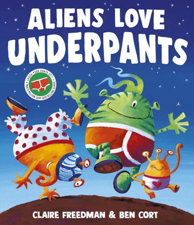 Aliens Love Underpants! av Claire Freedman