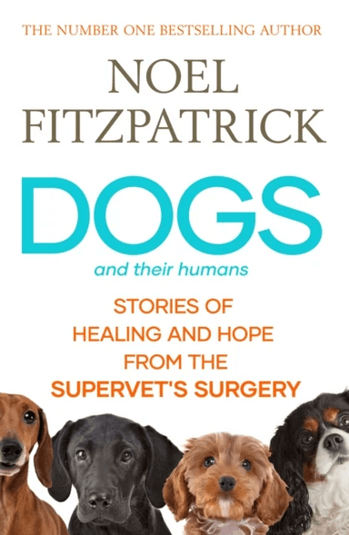 Dogs and Their Humans av Noel Fitzpatrick