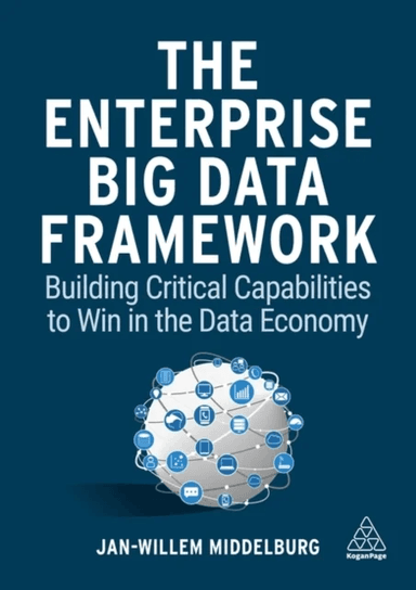 The Enterprise Big Data Framework av Jan-Willem Middelburg