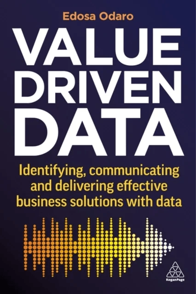 Value-Driven Data av Edosa Odaro