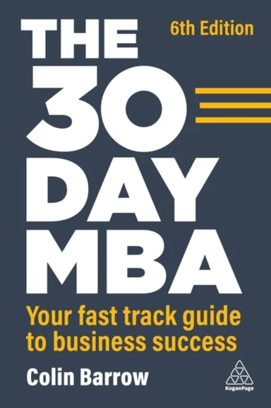 The 30 Day MBA av Colin Barrow