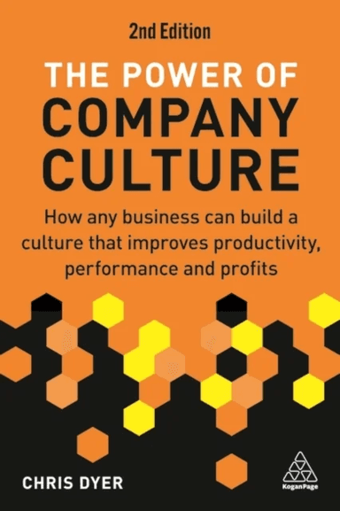 The Power of Company Culture av Chris Dyer