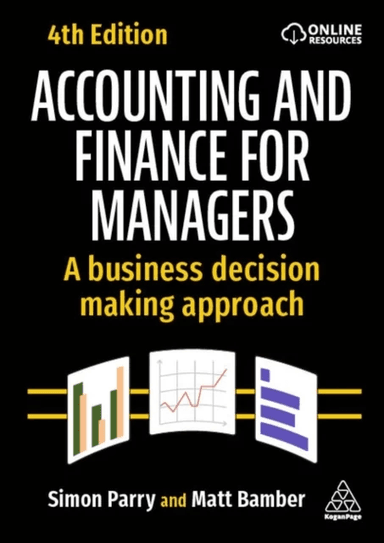 Accounting and Finance for Managers av Matt Bamber, Simon Parry