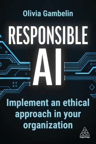Responsible AI av Olivia Gambelin