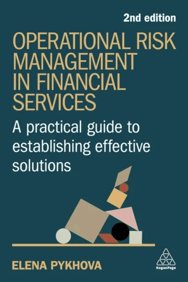 Operational Risk Management in Financial Services av Elena Pykhova