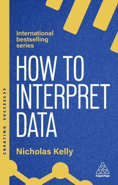 How to Interpret Data av Nicholas Kelly