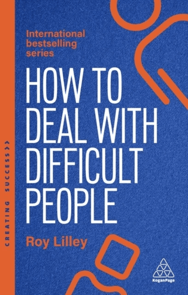 How to Deal with Difficult People av Roy Lilley