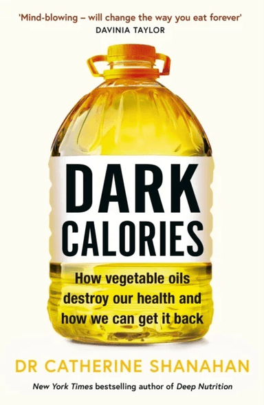 Dark Calories av Dr Catherine Shanahan
