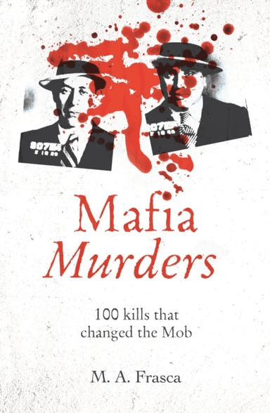 Mafia Murders av M. A. Frasca