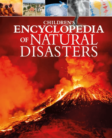 Children's Encyclopedia of Natural Disasters av Anne Rooney, Anita Ganeri