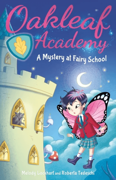 Oakleaf Academy: A Mystery at Fairy School av Melody Lockhart