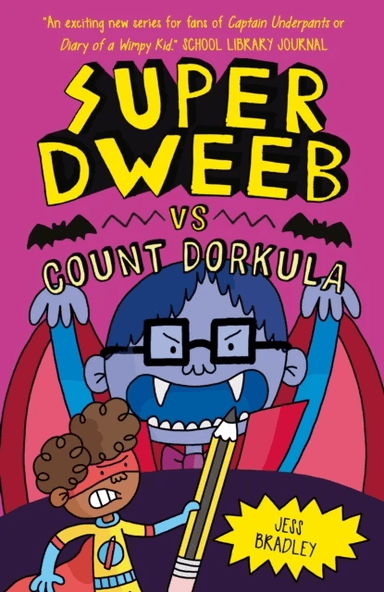 Super Dweeb vs Count Dorkula av Jess Bradley
