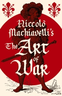 Niccolo Machiavelli's The Art of War av Niccolò Machiavelli