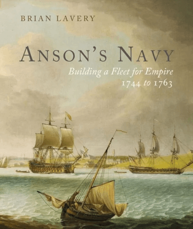 Anson's Navy av Brian Lavery