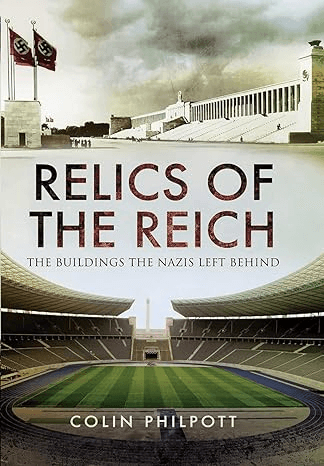 Relics of the Reich av Colin Philpott