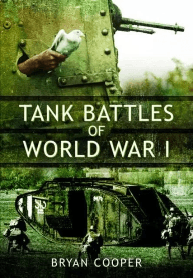 Tank Battles of World War I av Bryan Cooper