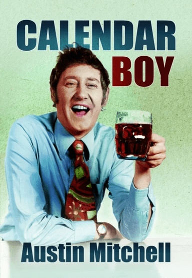 Calendar Boy av Austin Mitchell