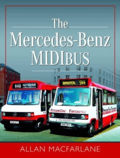 The Mercedes Benz Midibus av Allan Macfarlane