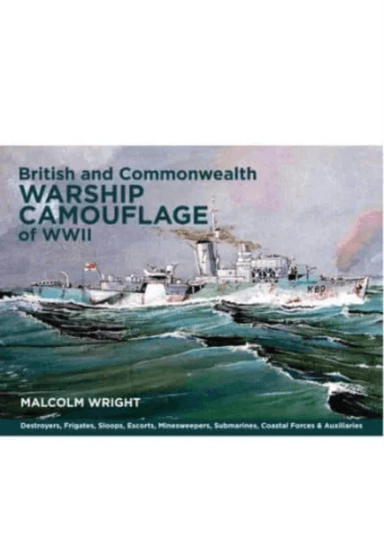 British and Commonwealth Warship Camouflage of WWII av Malcolm George Wright